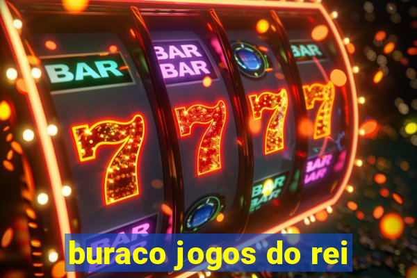 buraco jogos do rei